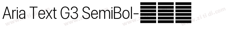 Aria Text G3 SemiBol字体转换